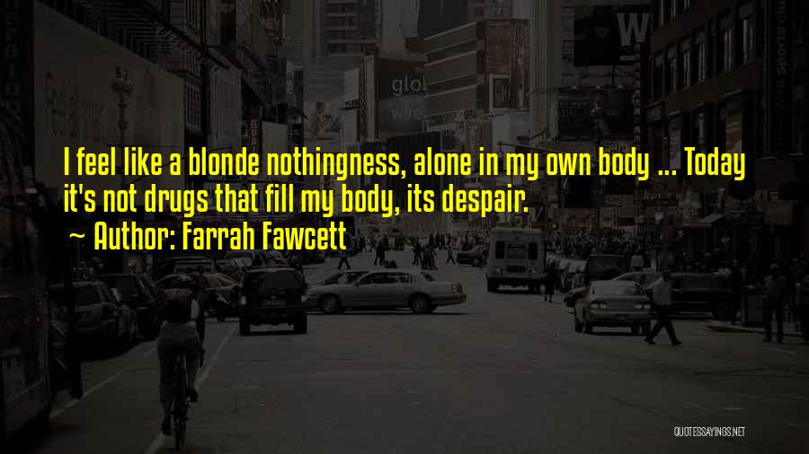 Fawcett Quotes By Farrah Fawcett