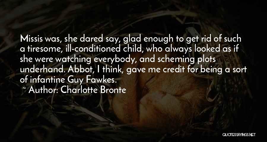 Fawkes Quotes By Charlotte Bronte