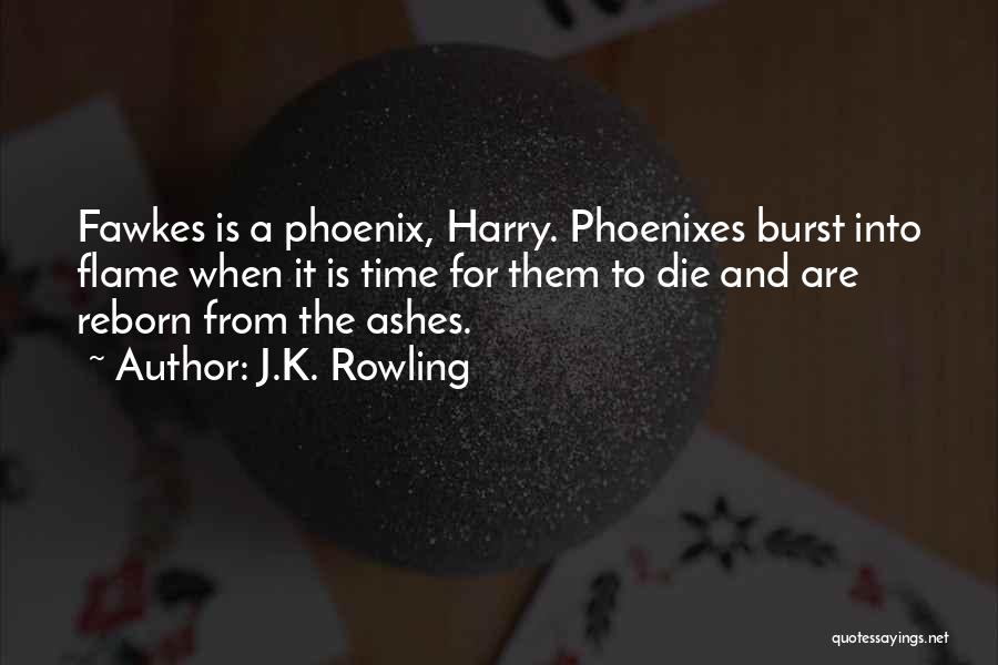 Fawkes Quotes By J.K. Rowling