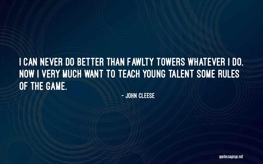 Fawlty Towers Quotes By John Cleese Fawlty Towers Quotes By John Cleese