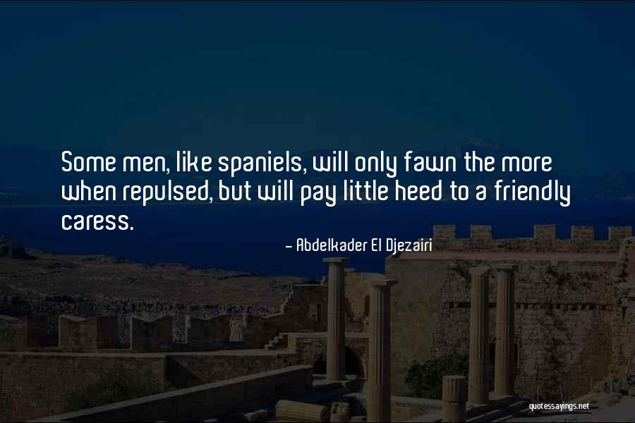 Fawn Quotes By Abdelkader El Djezairi Fawn Quotes By Abdelkader El Djezairi