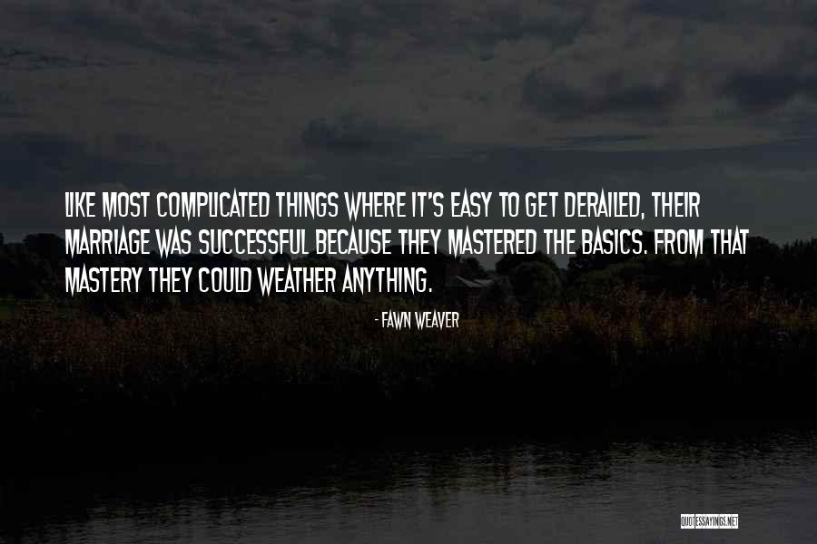 Fawn Weaver Quotes 1041558