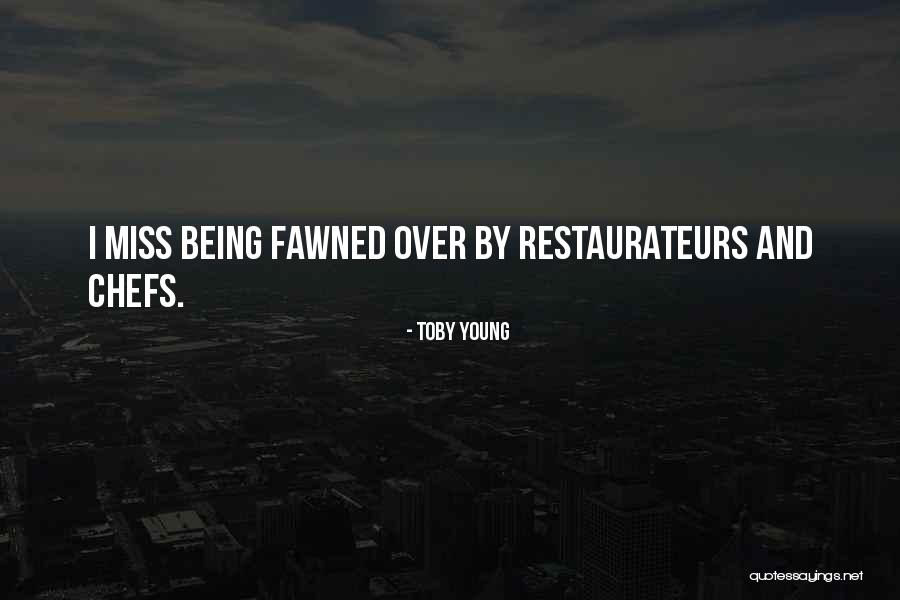 Fawned Quotes By Toby Young Fawned Quotes By Toby Young