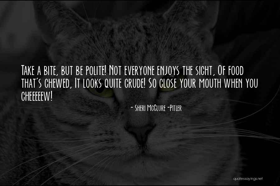 Fawning Behavior Quotes By Sheri McClure-Pitler Fawning Behavior Quotes By Sheri McClure-Pitler