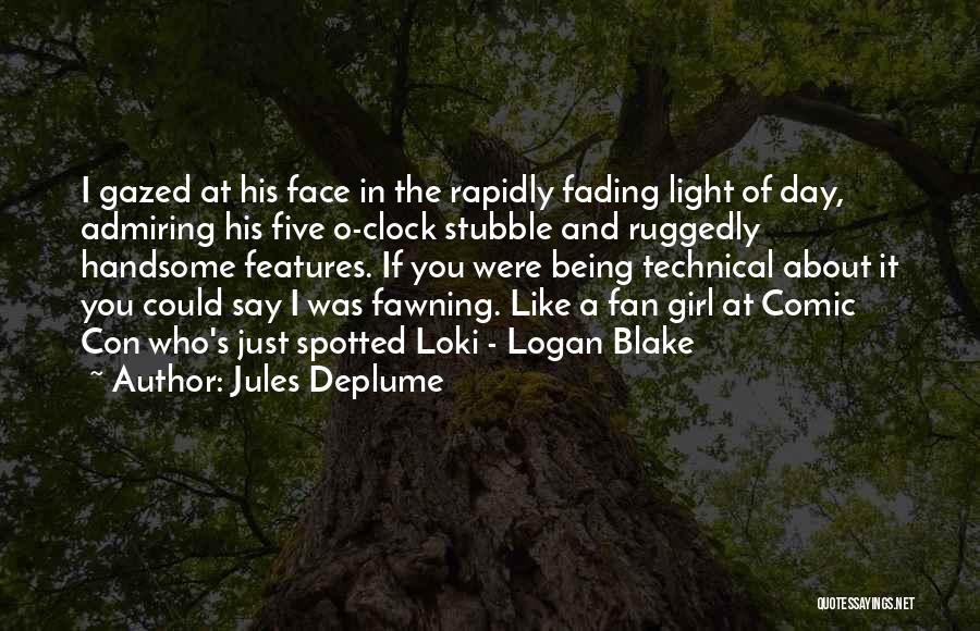 Fawning Quotes By Jules Deplume