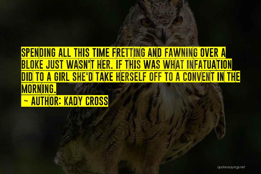 Fawning Quotes By Kady Cross