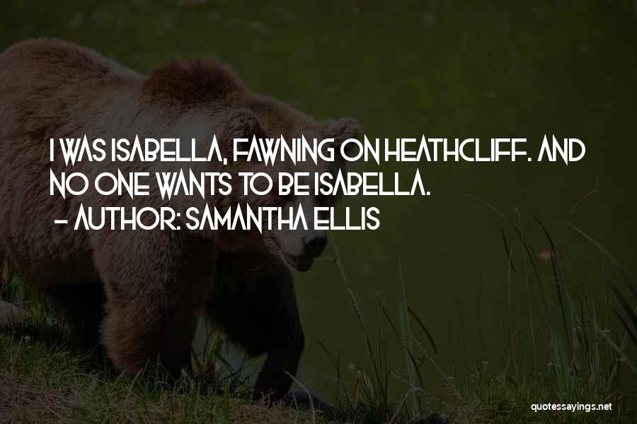 Fawning Quotes By Samantha Ellis