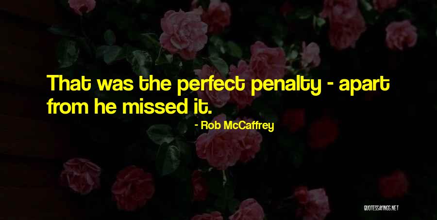 Fawzia Fuad Quotes By Rob McCaffrey Fawzia Fuad Quotes By Rob McCaffrey