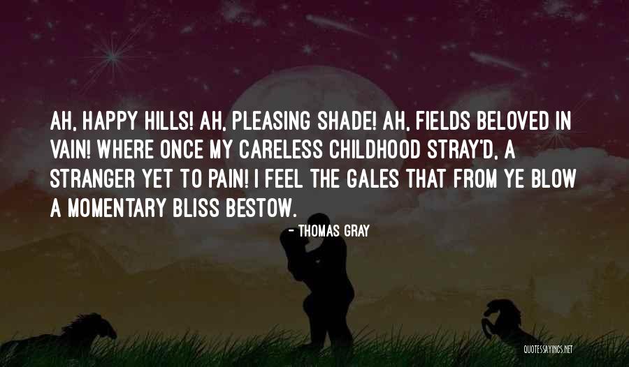 Fawziya Abdulaziz Quotes By Thomas Gray Fawziya Abdulaziz Quotes By Thomas Gray