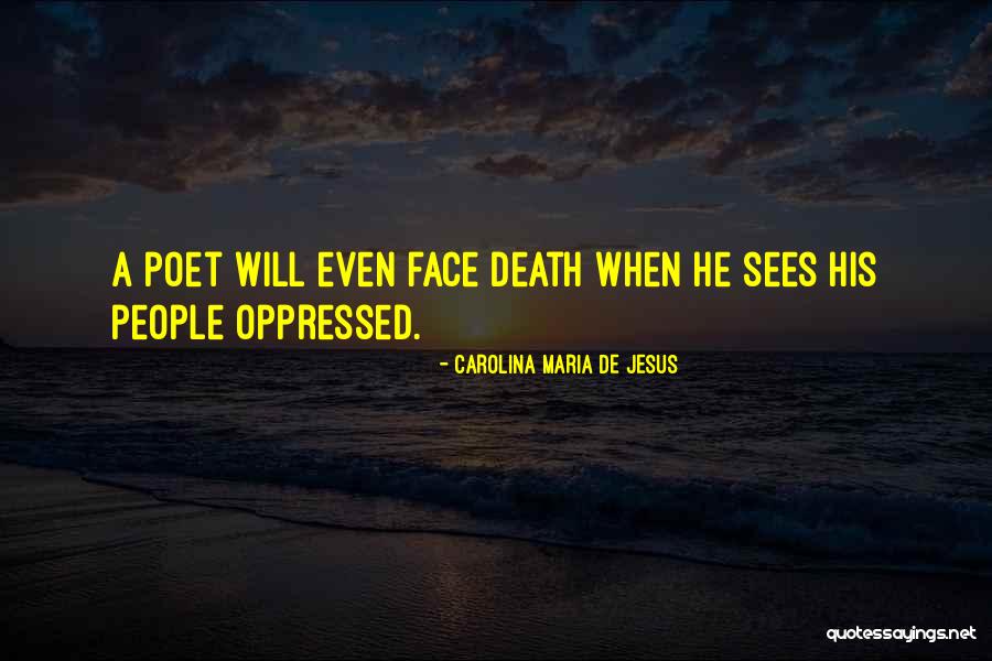 Fawzy Abdelwahed Quotes By Carolina Maria De Jesus Fawzy Abdelwahed Quotes By Carolina Maria De Jesus