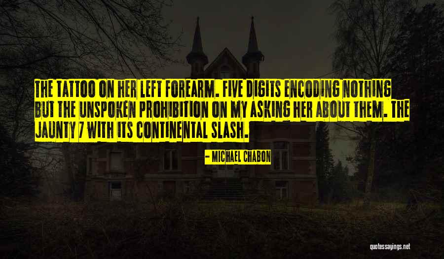 Faxen Vervoegen Quotes By Michael Chabon Faxen Vervoegen Quotes By Michael Chabon