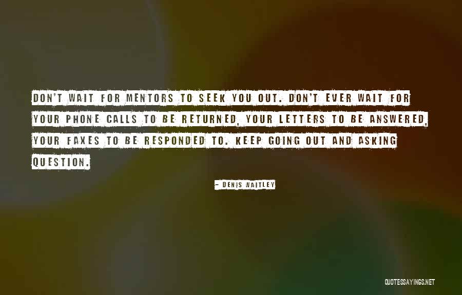 Faxes Quotes By Denis Waitley Faxes Quotes By Denis Waitley