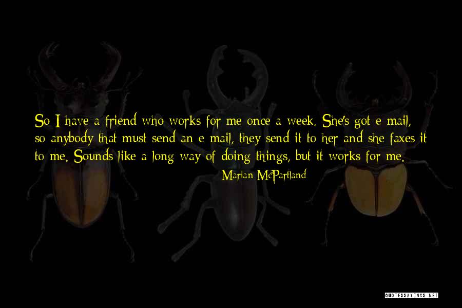 Faxes Quotes By Marian McPartland Faxes Quotes By Marian McPartland