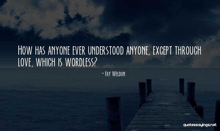 Fay Quotes By Fay Weldon Fay Quotes By Fay Weldon