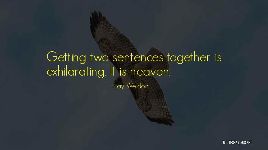 Fay Quotes By Fay Weldon Fay Quotes By Fay Weldon