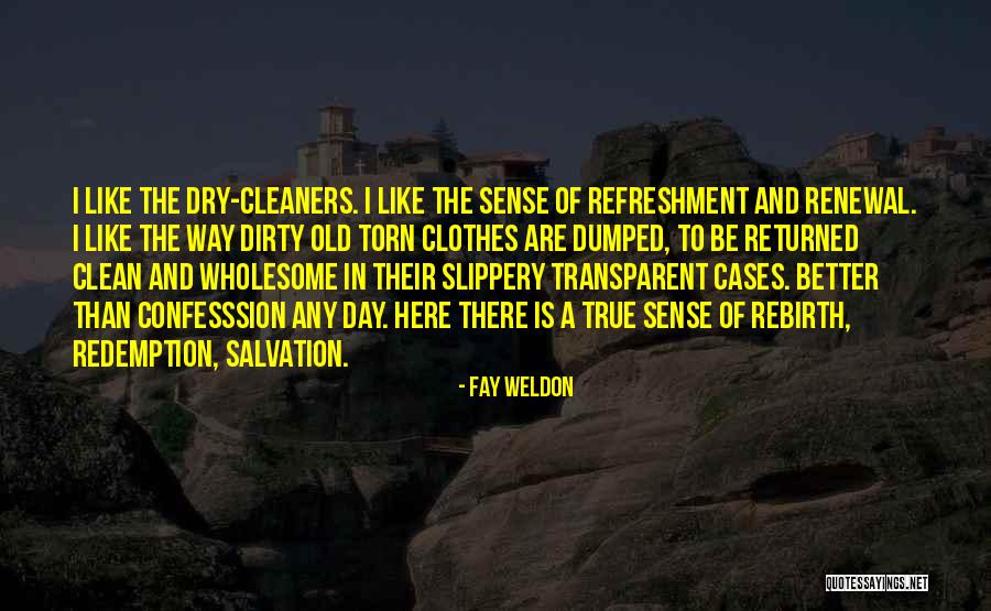 Fay Quotes By Fay Weldon Fay Quotes By Fay Weldon