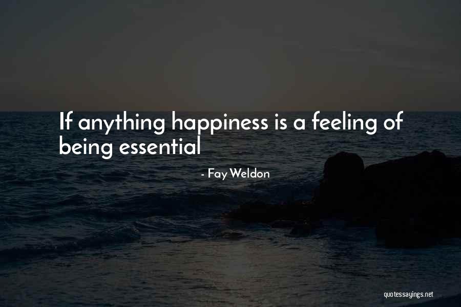 Fay Quotes By Fay Weldon Fay Quotes By Fay Weldon