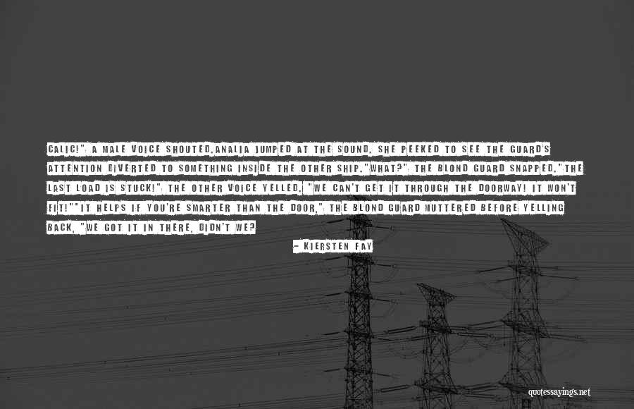 Fay Quotes By Kiersten Fay Fay Quotes By Kiersten Fay