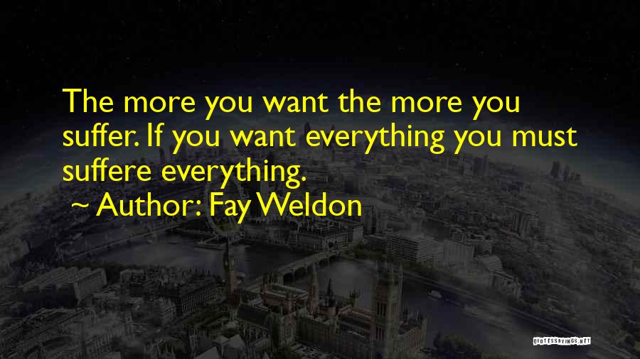 Fay Weldon Quotes 1103447