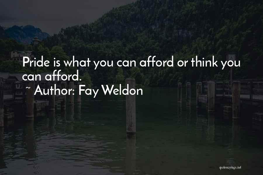 Fay Weldon Quotes 1494942