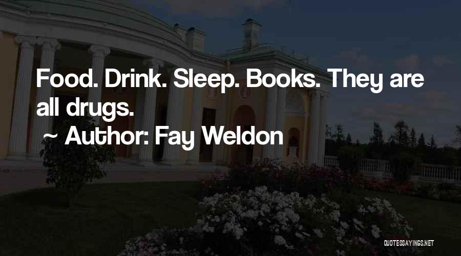 Fay Weldon Quotes 1552464