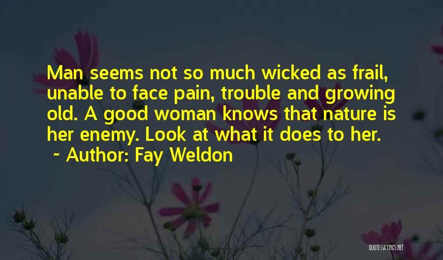 Fay Weldon Quotes 160051