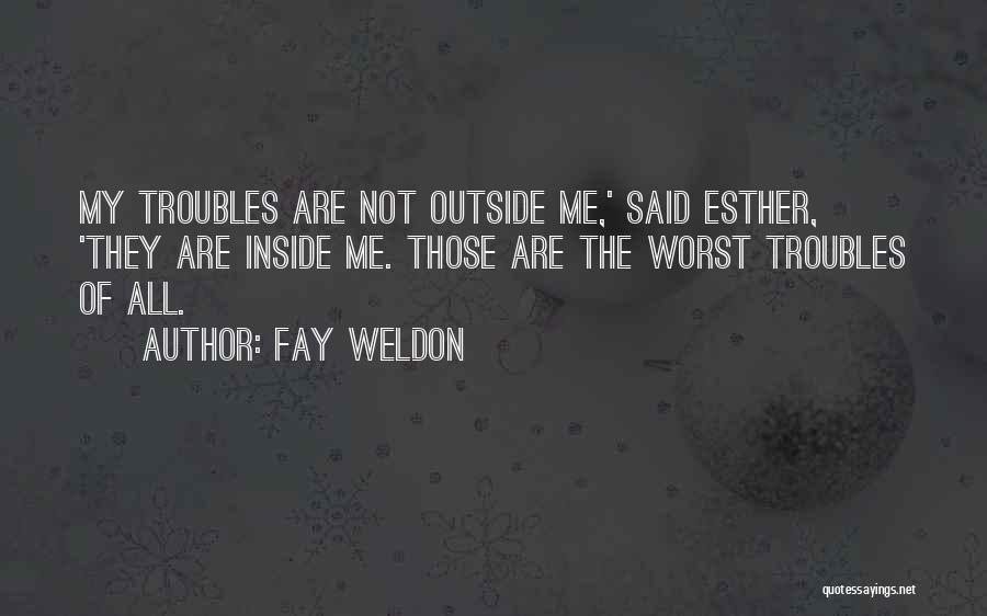 Fay Weldon Quotes 1619502
