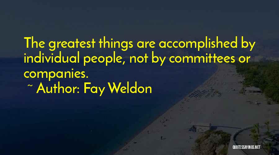 Fay Weldon Quotes 1700807