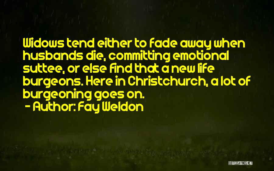 Fay Weldon Quotes 2209767