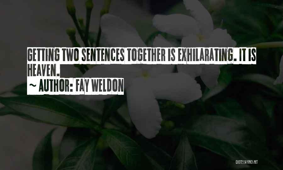 Fay Weldon Quotes 321442