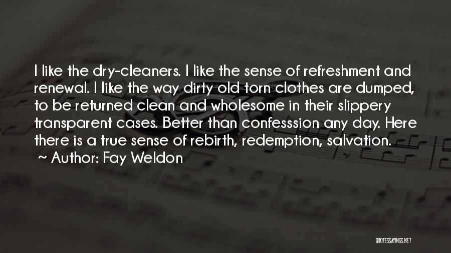 Fay Weldon Quotes 456904