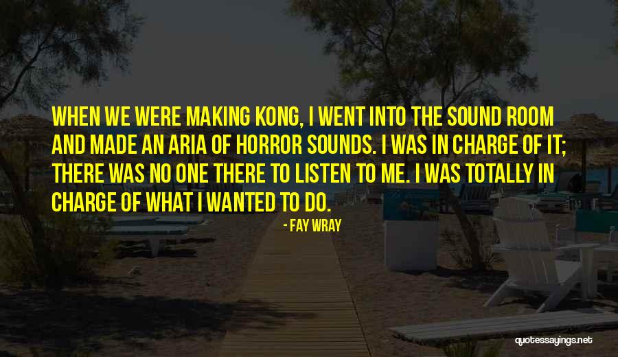 Fay Wray Quotes 1129243 Fay Wray Quotes 1129243