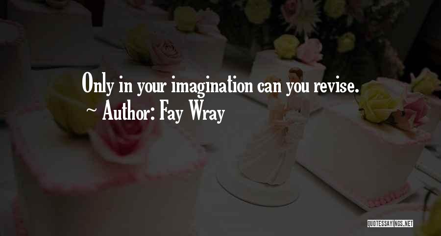 Fay Wray Quotes 82850