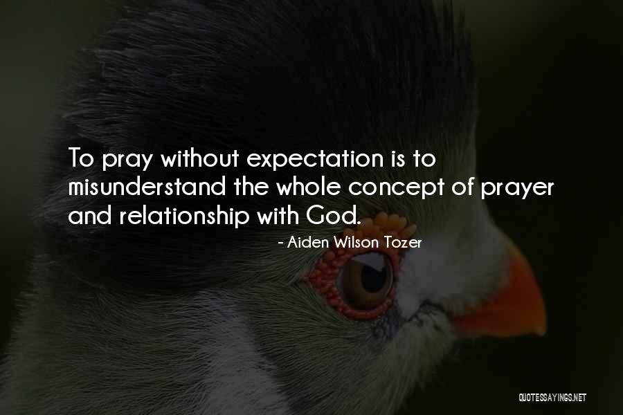 Fayanne Huppert Quotes By Aiden Wilson Tozer