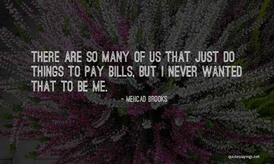 Fayanne Huppert Quotes By Mehcad Brooks