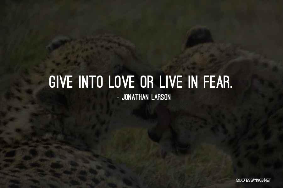 Fayaz A Faiz Quotes By Jonathan Larson Fayaz A Faiz Quotes By Jonathan Larson