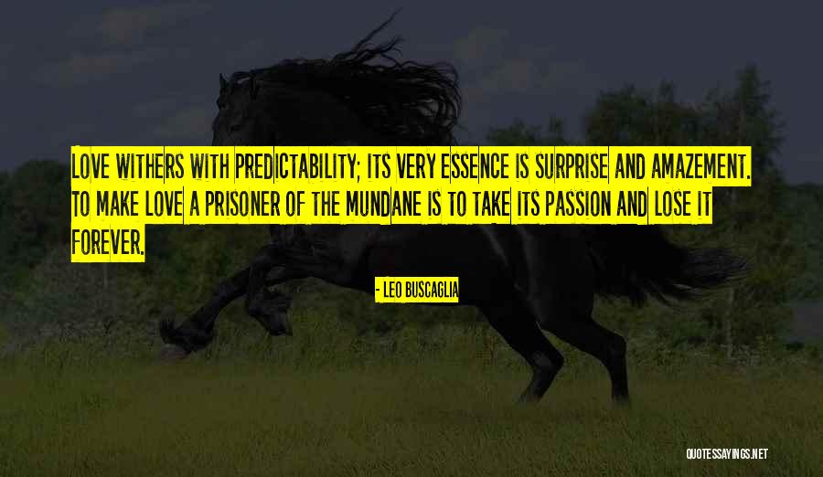Faydali Quotes By Leo Buscaglia Faydali Quotes By Leo Buscaglia