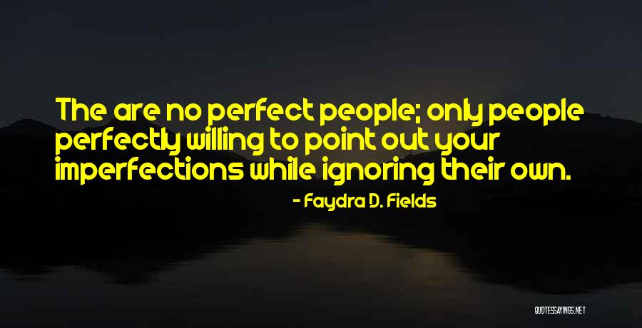 Faydra D. Fields Quotes 1710590