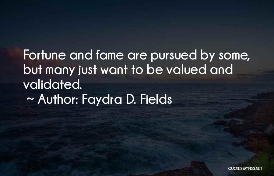 Faydra D. Fields Quotes 1736989