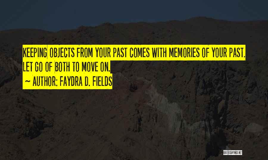 Faydra D. Fields Quotes 1946728