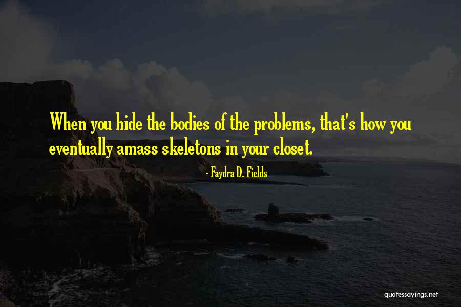 Faydra D. Fields Quotes 2069464 Faydra D. Fields Quotes 2069464