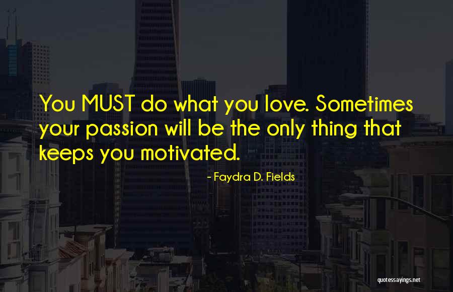 Faydra D. Fields Quotes 96800