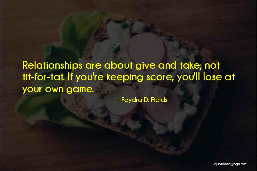 Faydra D. Fields Quotes 974096