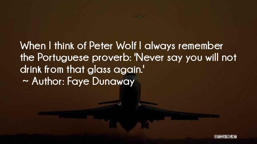 Faye Dunaway Quotes 721807