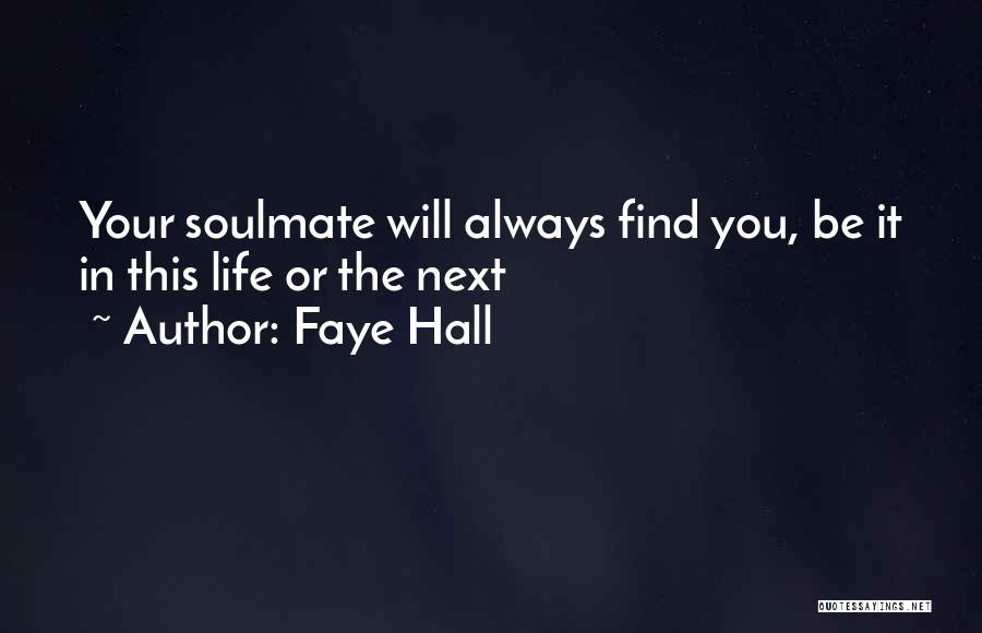 Faye Hall Quotes 2234183