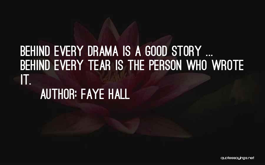 Faye Hall Quotes 357119