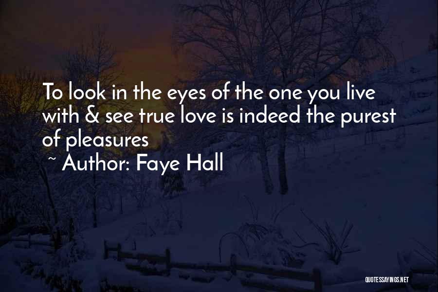 Faye Hall Quotes 909887