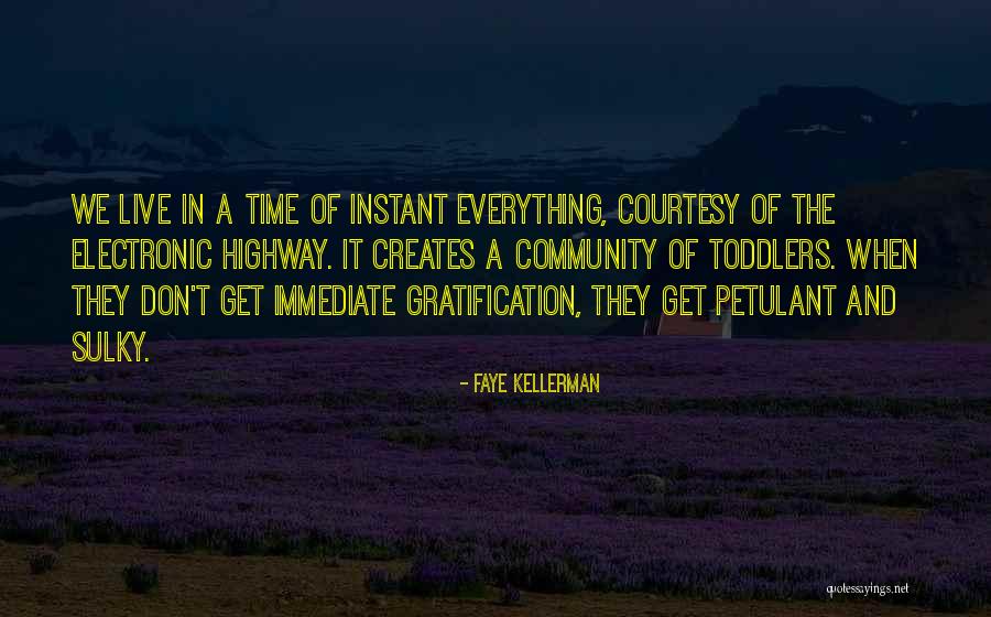 Faye Kellerman Quotes 497669