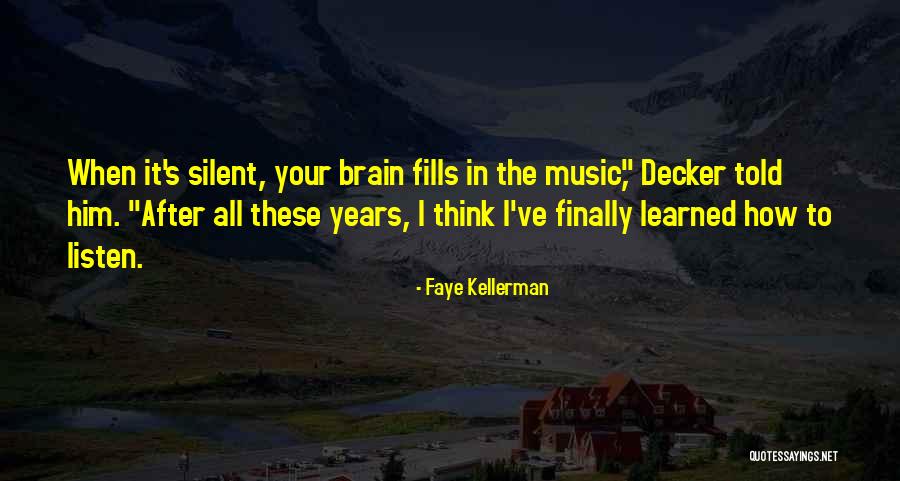 Faye Kellerman Quotes 820165