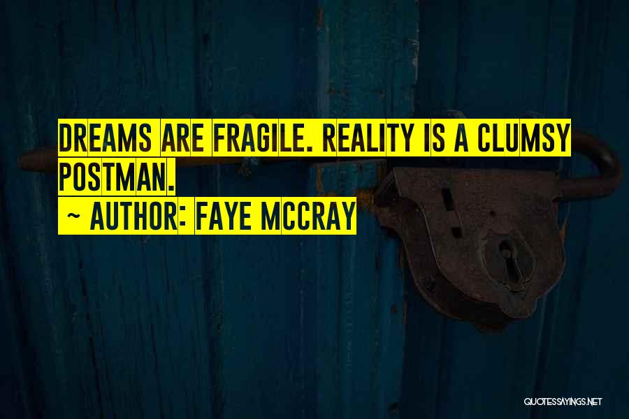 Faye McCray Quotes 1059124